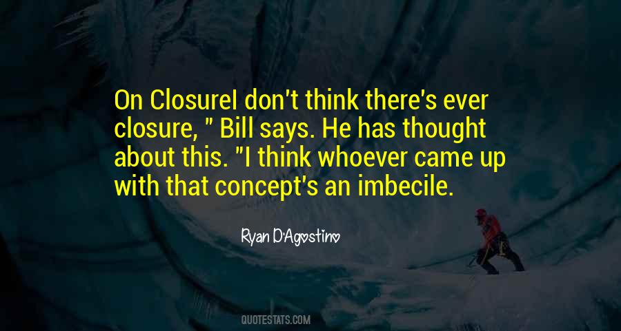Ryan D'Agostino Quotes #1343006 Ryan D'Agostino Quotes #1343006