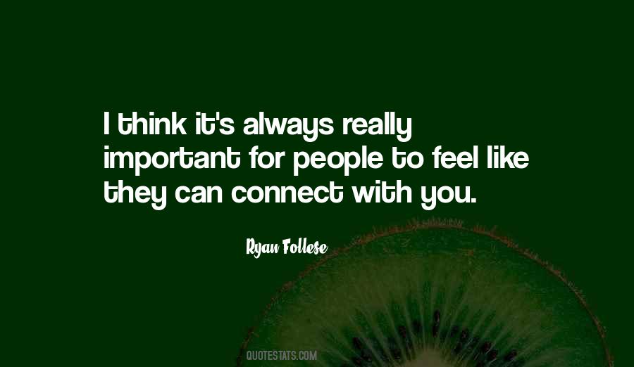 Ryan Follese Quotes #941631