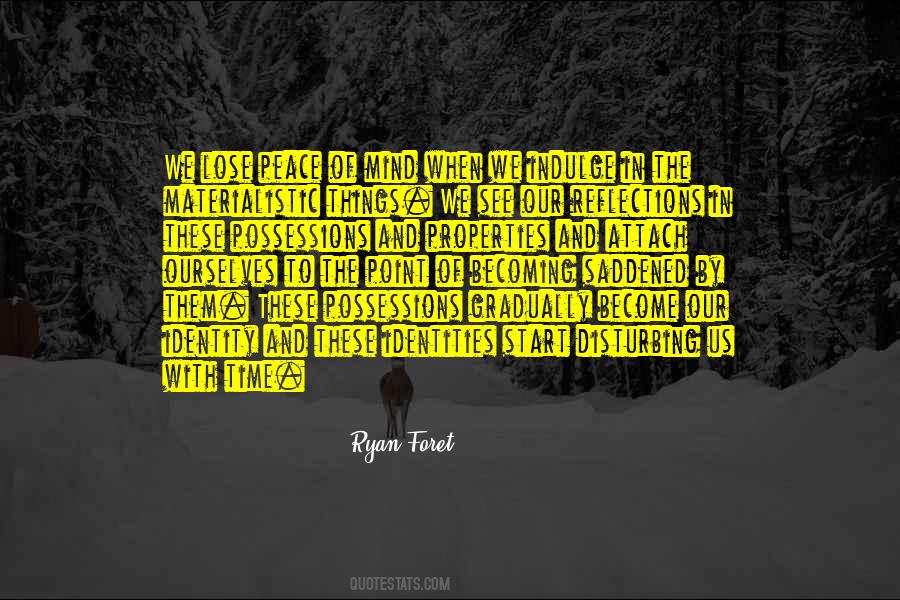 Ryan Foret Quotes #672143