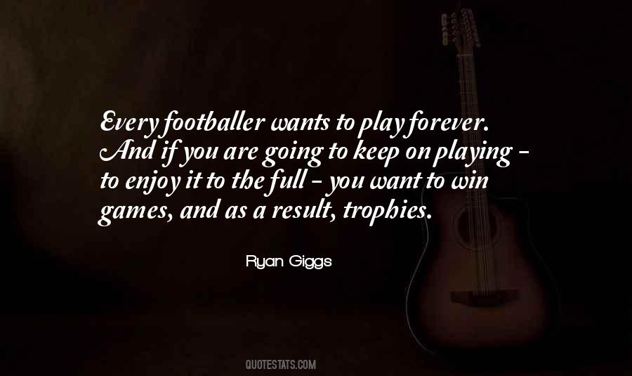Ryan Giggs Quotes #1070430