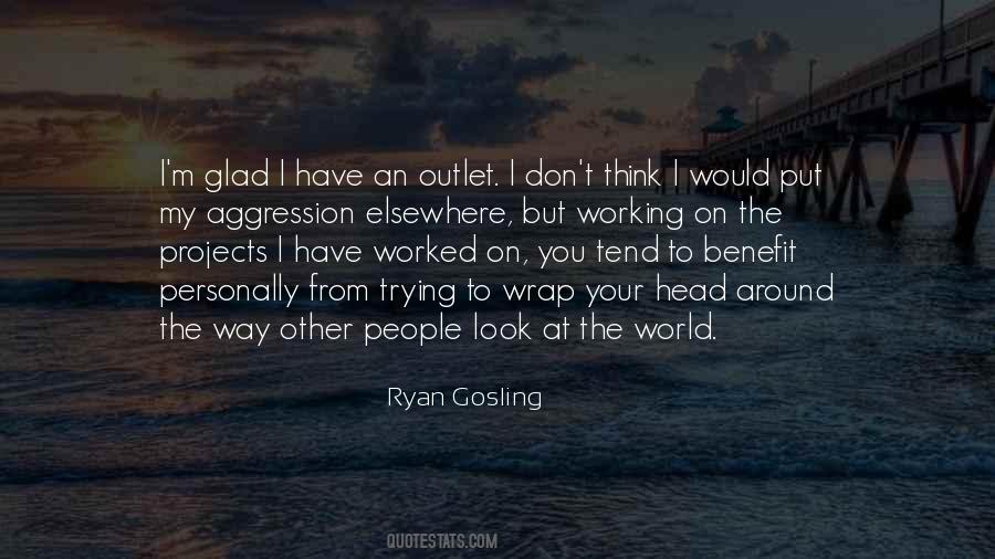 Ryan Gosling Quotes #1410748
