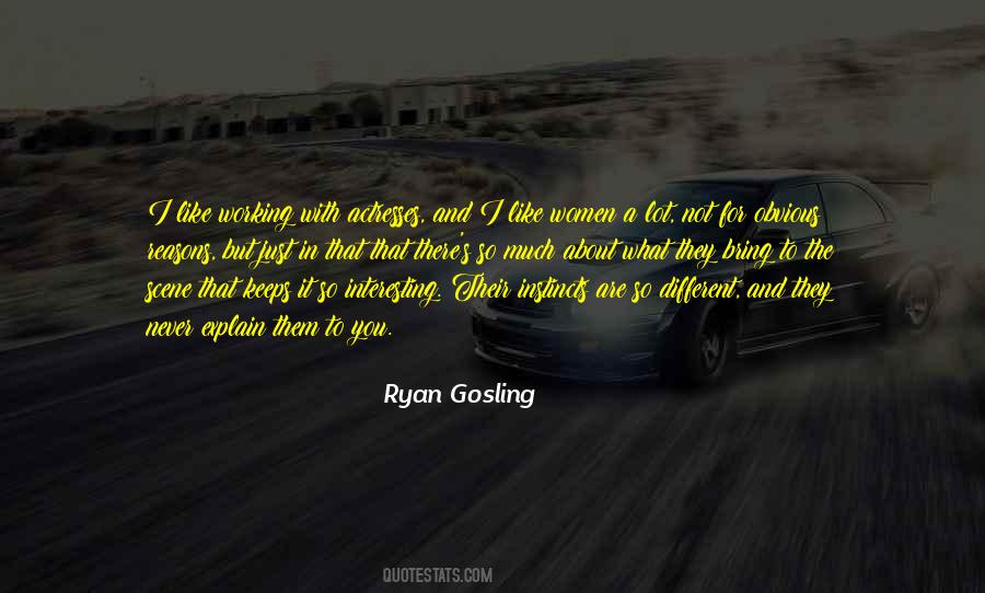 Ryan Gosling Quotes #1567459