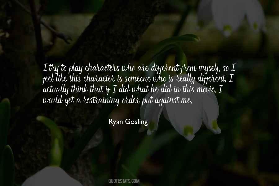 Ryan Gosling Quotes #562502
