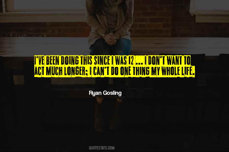 Ryan Gosling Quotes #876599