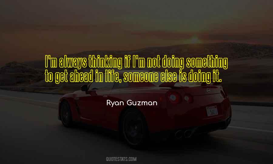 Ryan Guzman Quotes #1122191