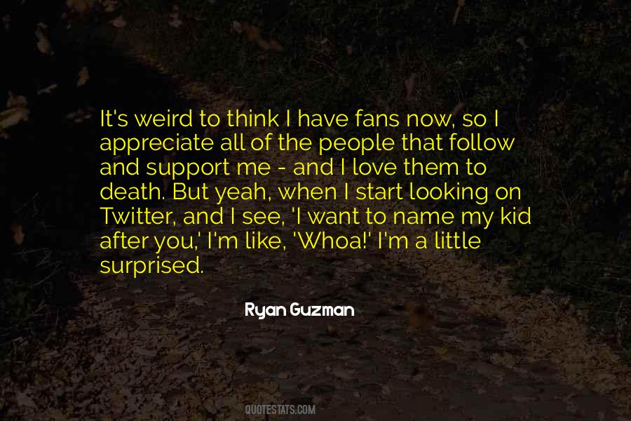 Ryan Guzman Quotes #613057