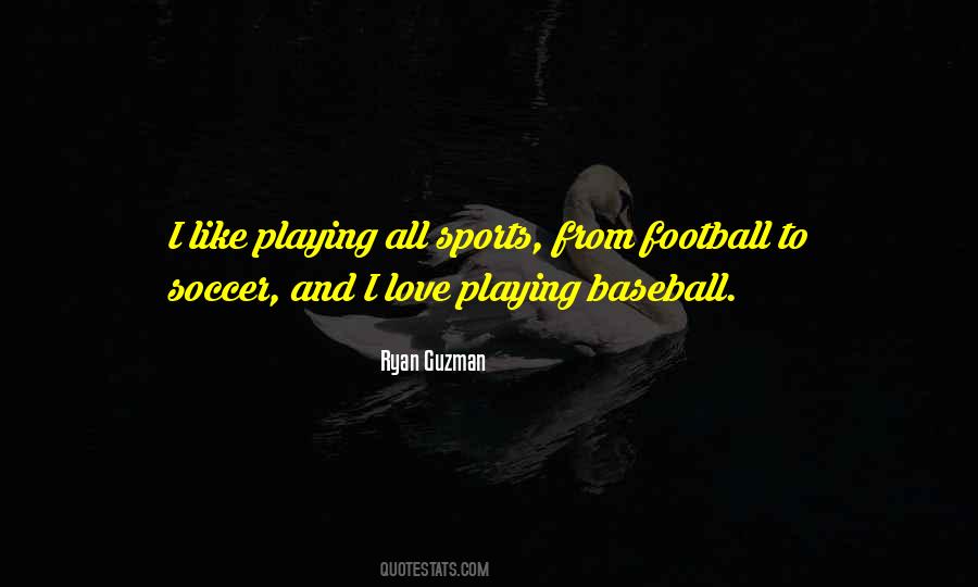 Ryan Guzman Quotes #731817