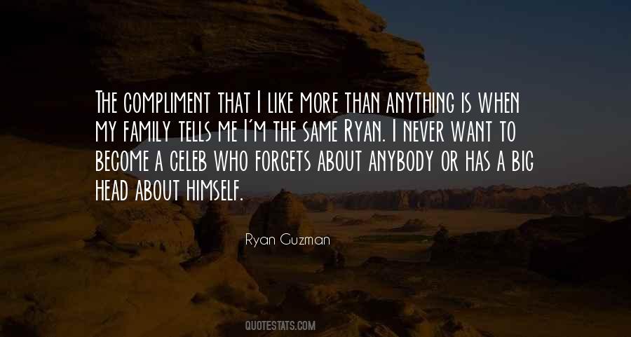 Ryan Guzman Quotes #821096