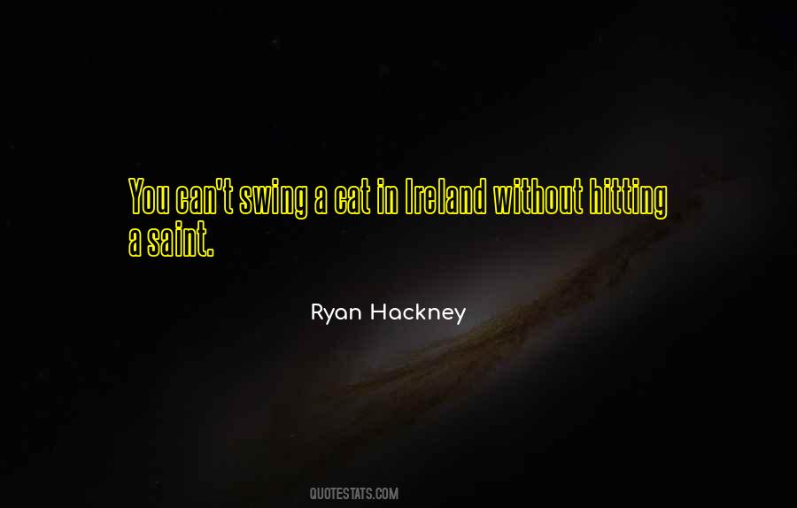Ryan Hackney Quotes #550580