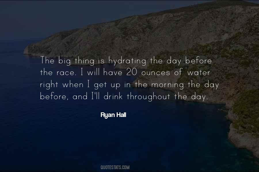 Ryan Hall Quotes #1169604