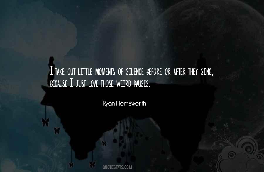Ryan Hemsworth Quotes #404160