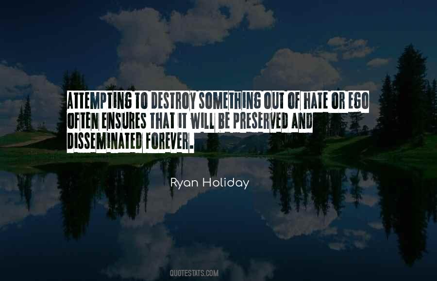 Ryan Holiday Quotes #1013284