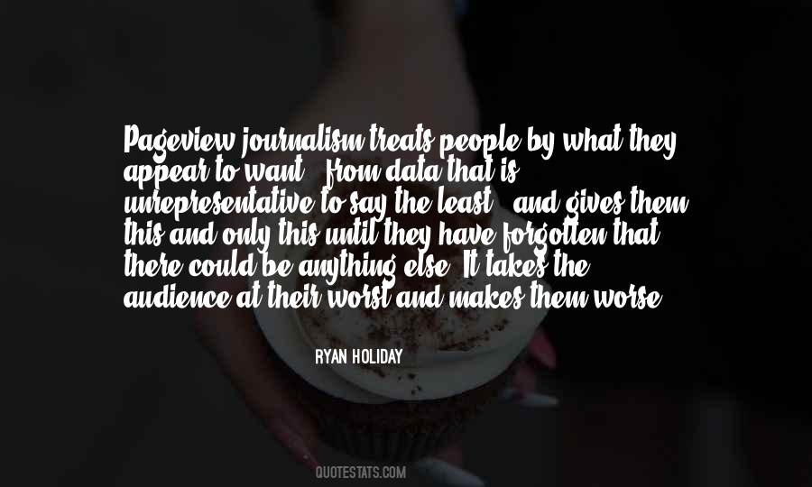 Ryan Holiday Quotes #1071698