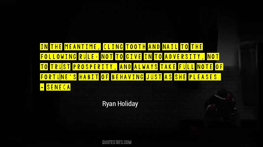 Ryan Holiday Quotes #1299125