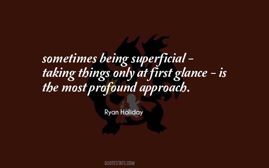 Ryan Holiday Quotes #1350444