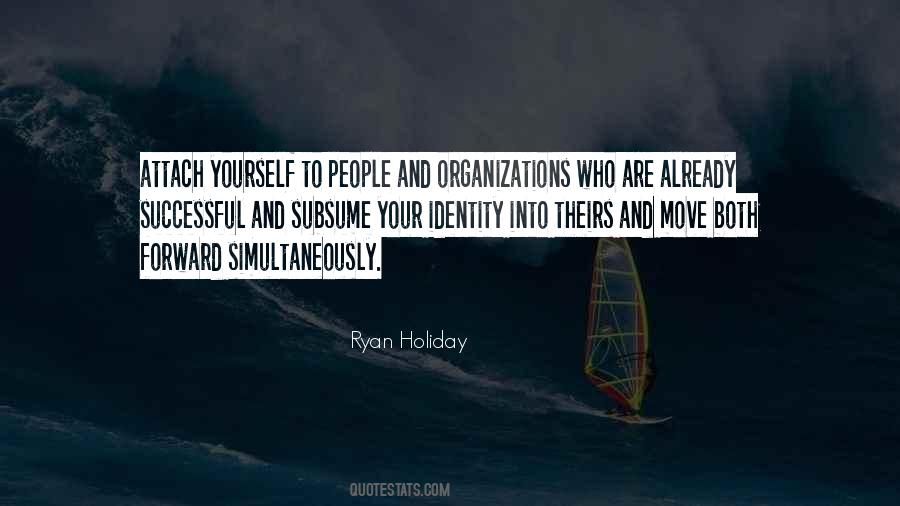 Ryan Holiday Quotes #1674922