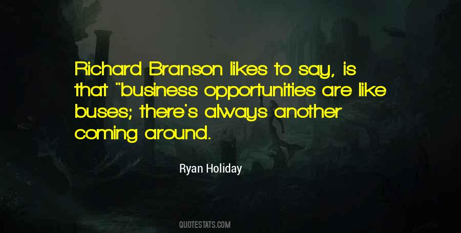 Ryan Holiday Quotes #581879