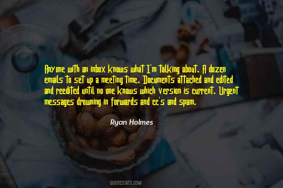 Ryan Holmes Quotes #1228276