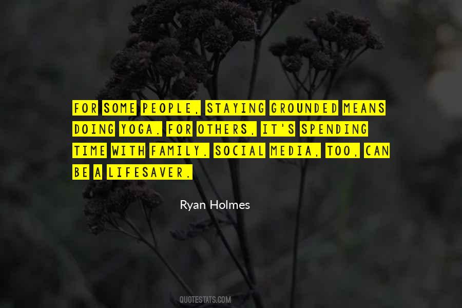 Ryan Holmes Quotes #1509316