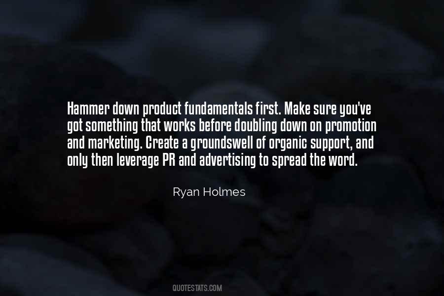 Ryan Holmes Quotes #455107