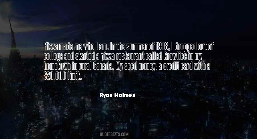 Ryan Holmes Quotes #764233