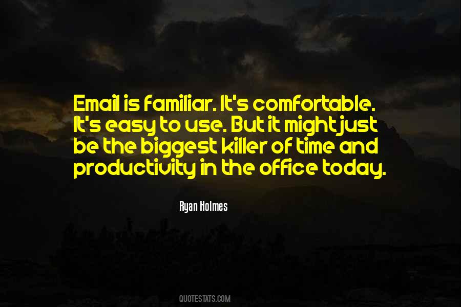 Ryan Holmes Quotes #816282