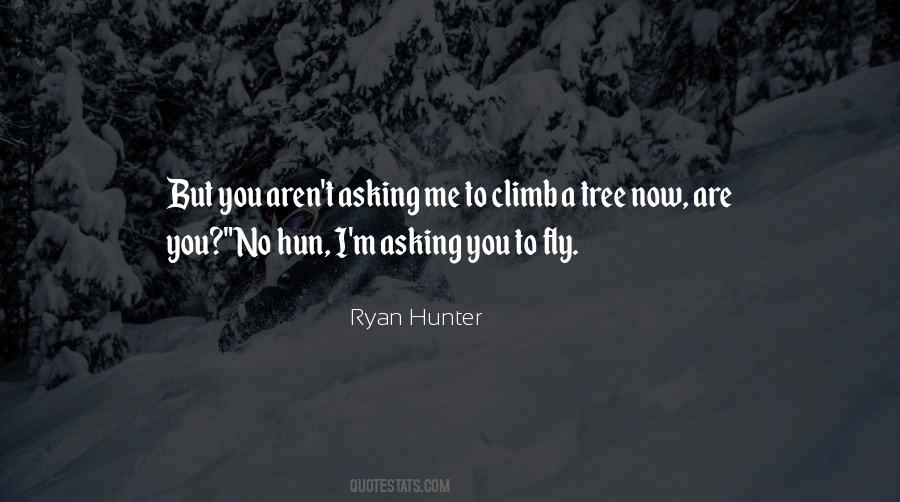 Ryan Hunter Quotes #1551082