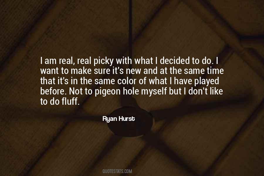 Ryan Hurst Quotes #1175248