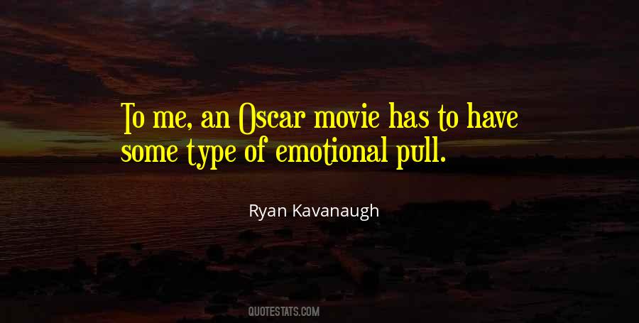 Ryan Kavanaugh Quotes #1730200