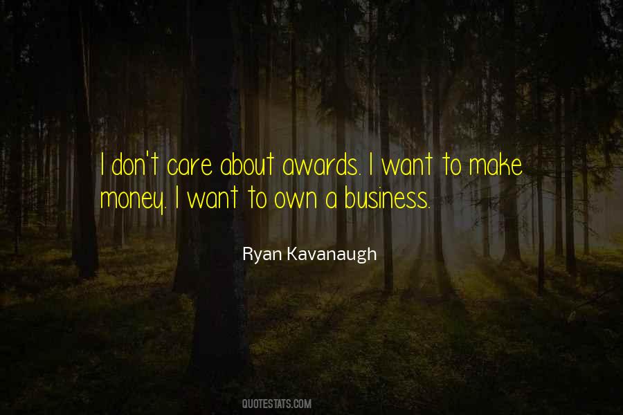 Ryan Kavanaugh Quotes #374134