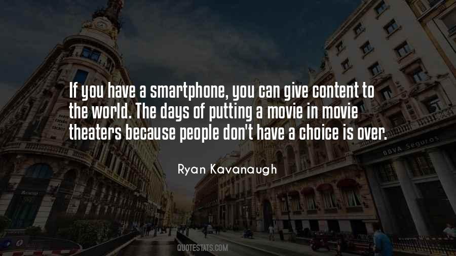 Ryan Kavanaugh Quotes #56567