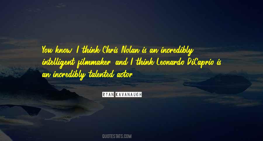 Ryan Kavanaugh Quotes #798754