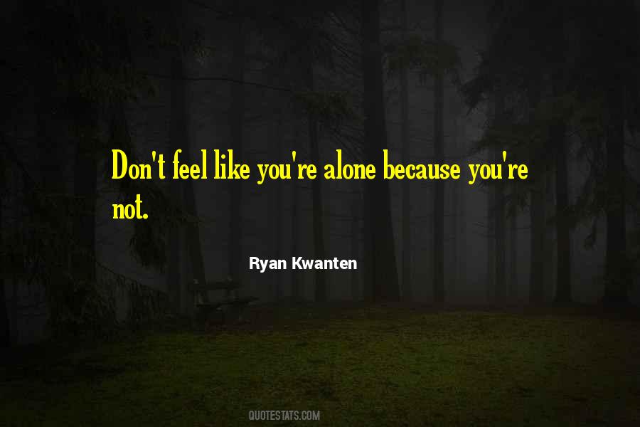 Ryan Kwanten Quotes #1102418