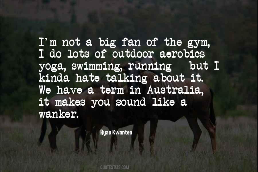 Ryan Kwanten Quotes #426841