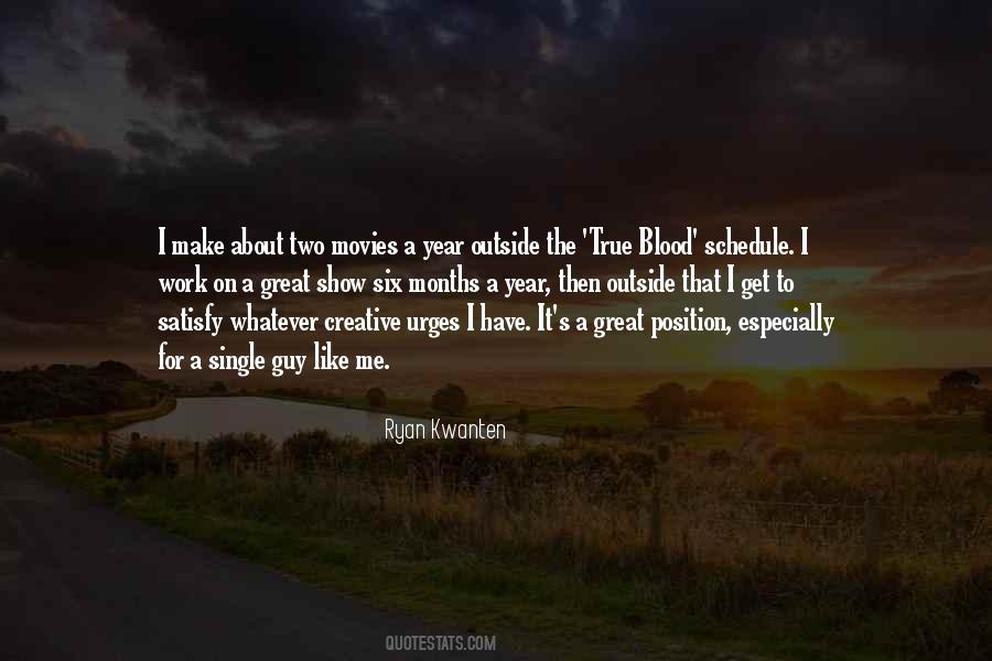 Ryan Kwanten Quotes #812621