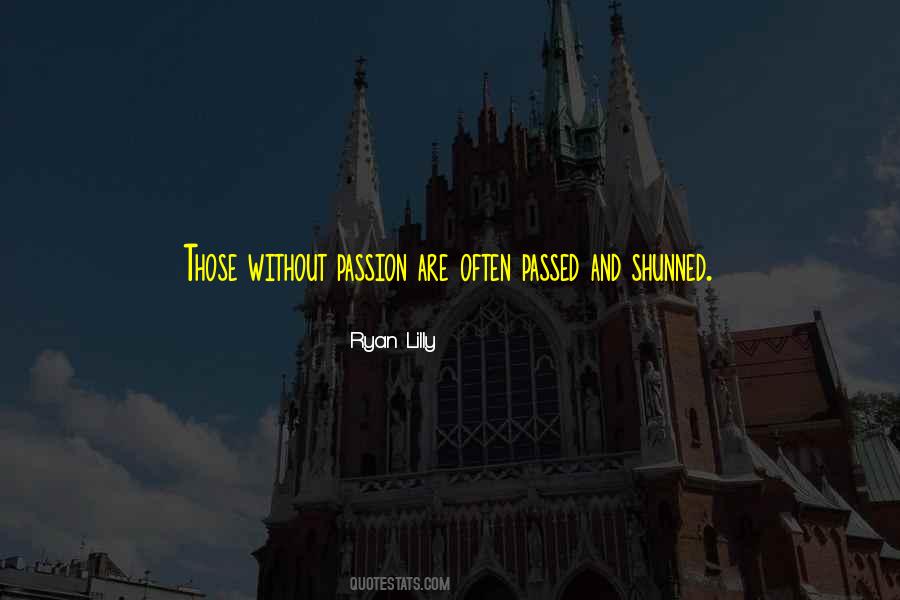 Ryan Lilly Quotes #1120926