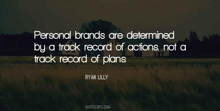 Ryan Lilly Quotes #855527