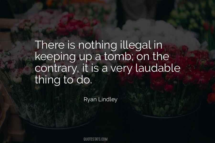 Ryan Lindley Quotes #1770538 Ryan Lindley Quotes #1770538