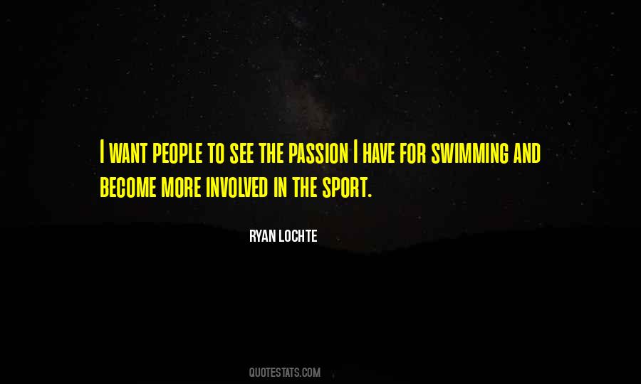 Ryan Lochte Quotes #1694151