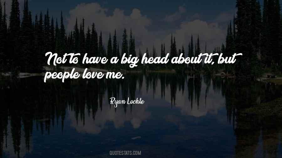 Ryan Lochte Quotes #1867370