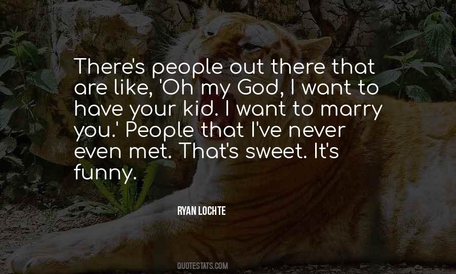 Ryan Lochte Quotes #261562