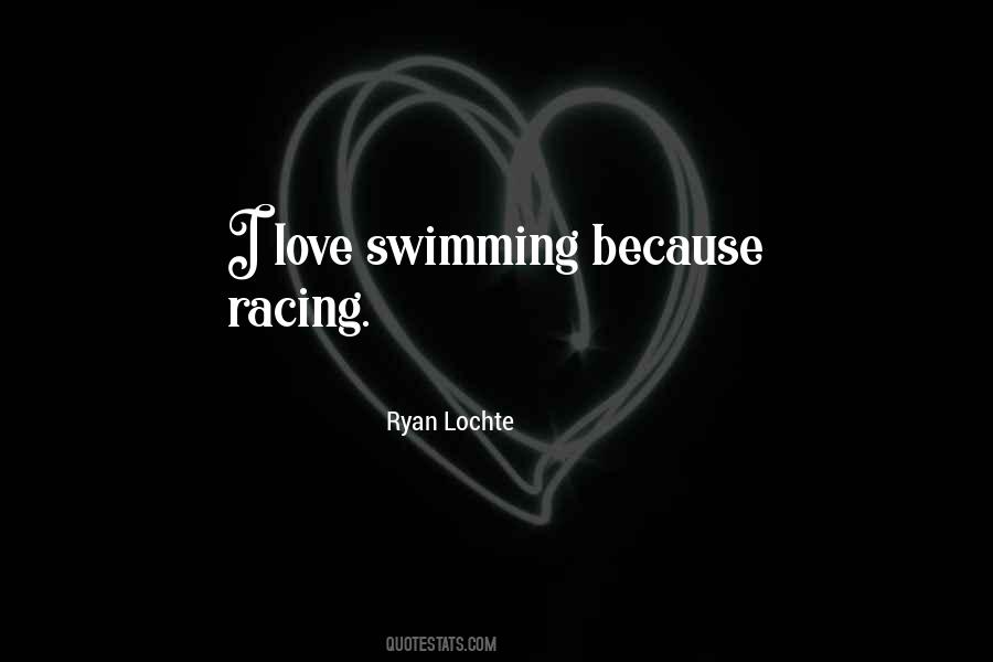 Ryan Lochte Quotes #563706