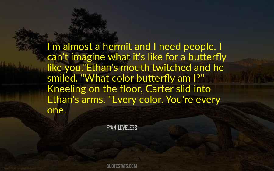 Ryan Loveless Quotes #1870488