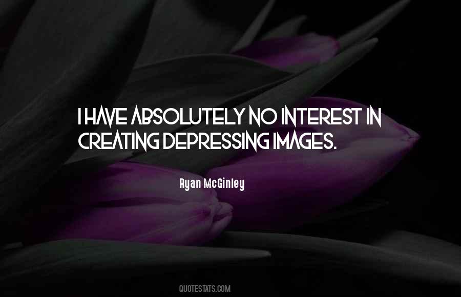 Ryan McGinley Quotes #1045005 Ryan McGinley Quotes #1045005