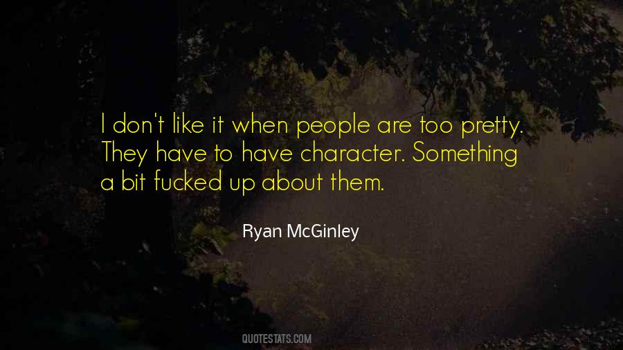 Ryan McGinley Quotes #1749690 Ryan McGinley Quotes #1749690
