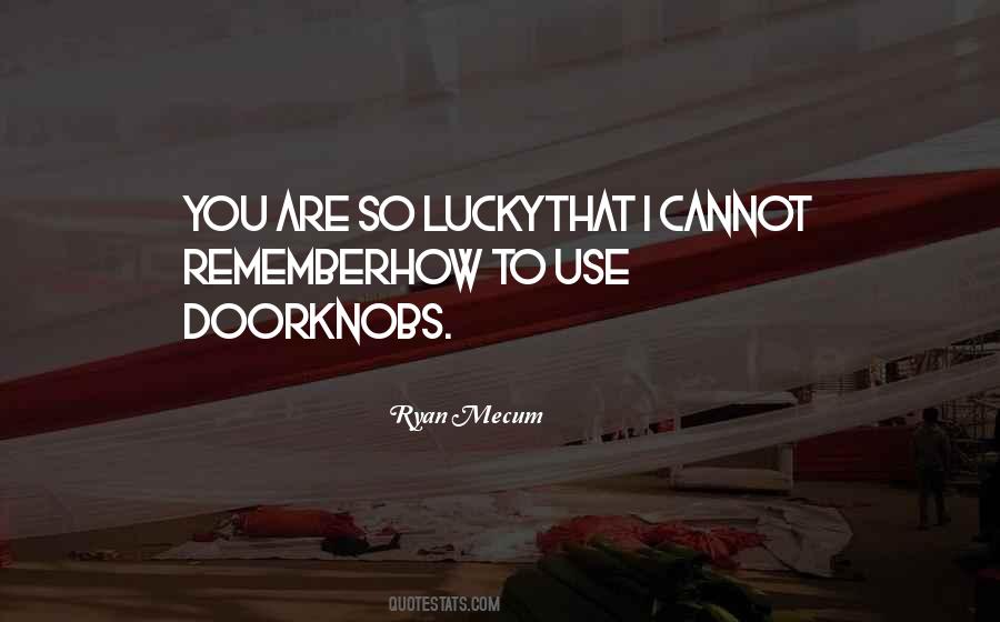 Ryan Mecum Quotes #614819