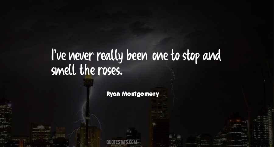 Ryan Montgomery Quotes #100713