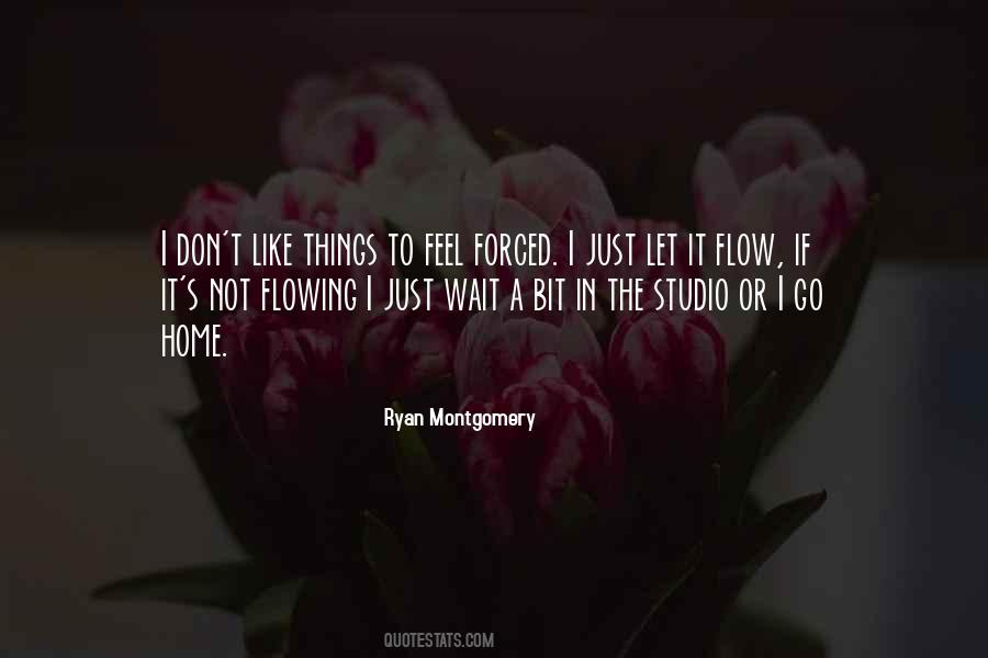 Ryan Montgomery Quotes #1718959