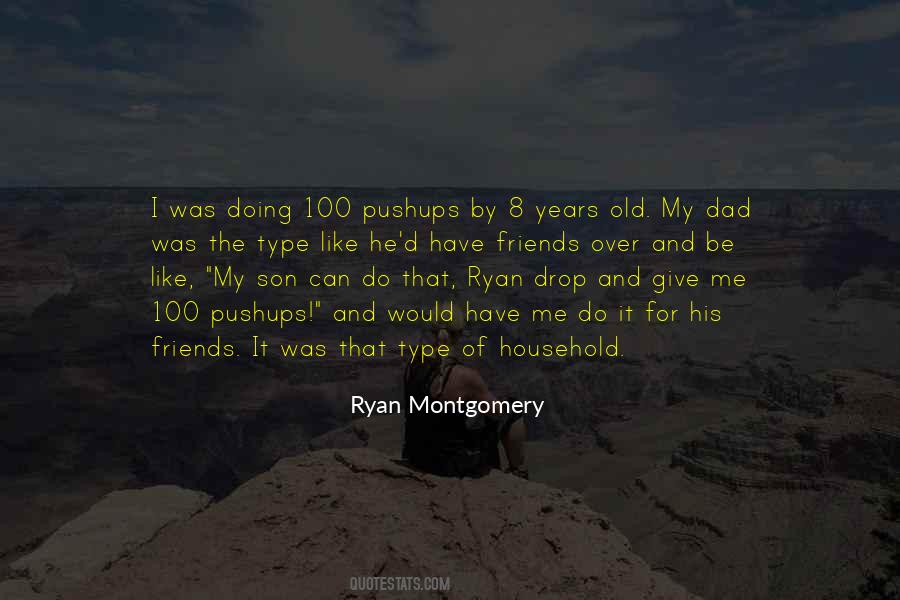 Ryan Montgomery Quotes #642816