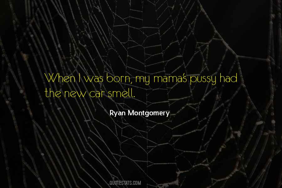 Ryan Montgomery Quotes #890464